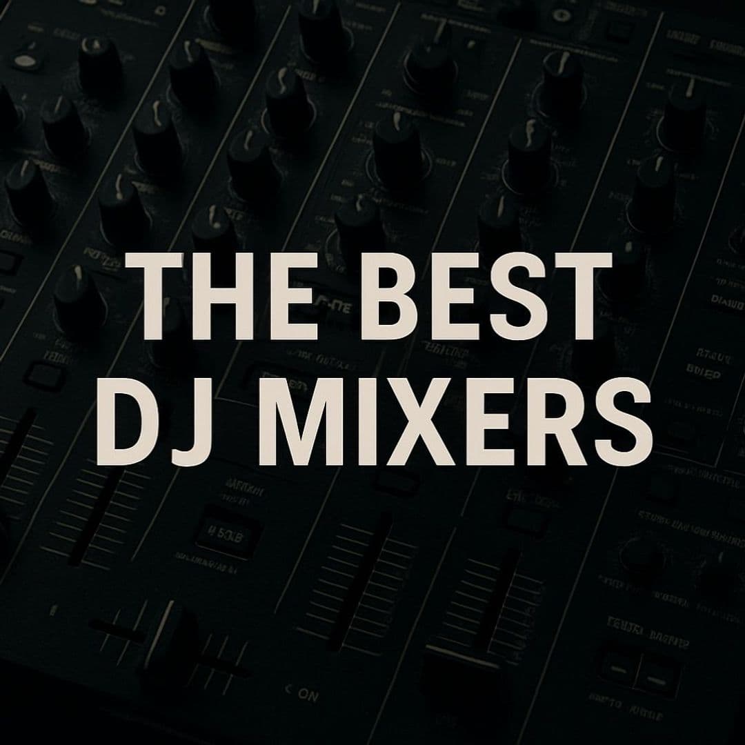 the best dj mixers