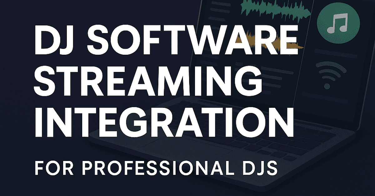 dj streaming integration for professional DJs