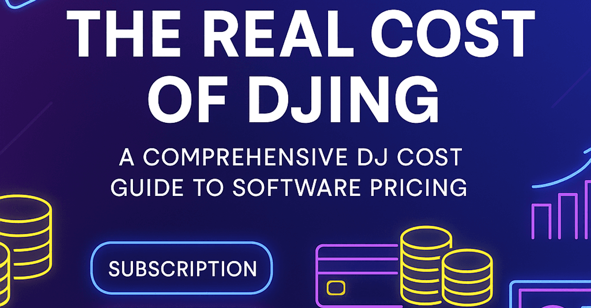 The real cost of djing