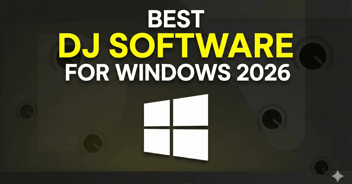 Best DJ Software windows 2026